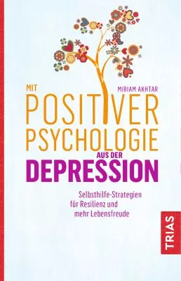 Medientipps akhtar positive psychologie